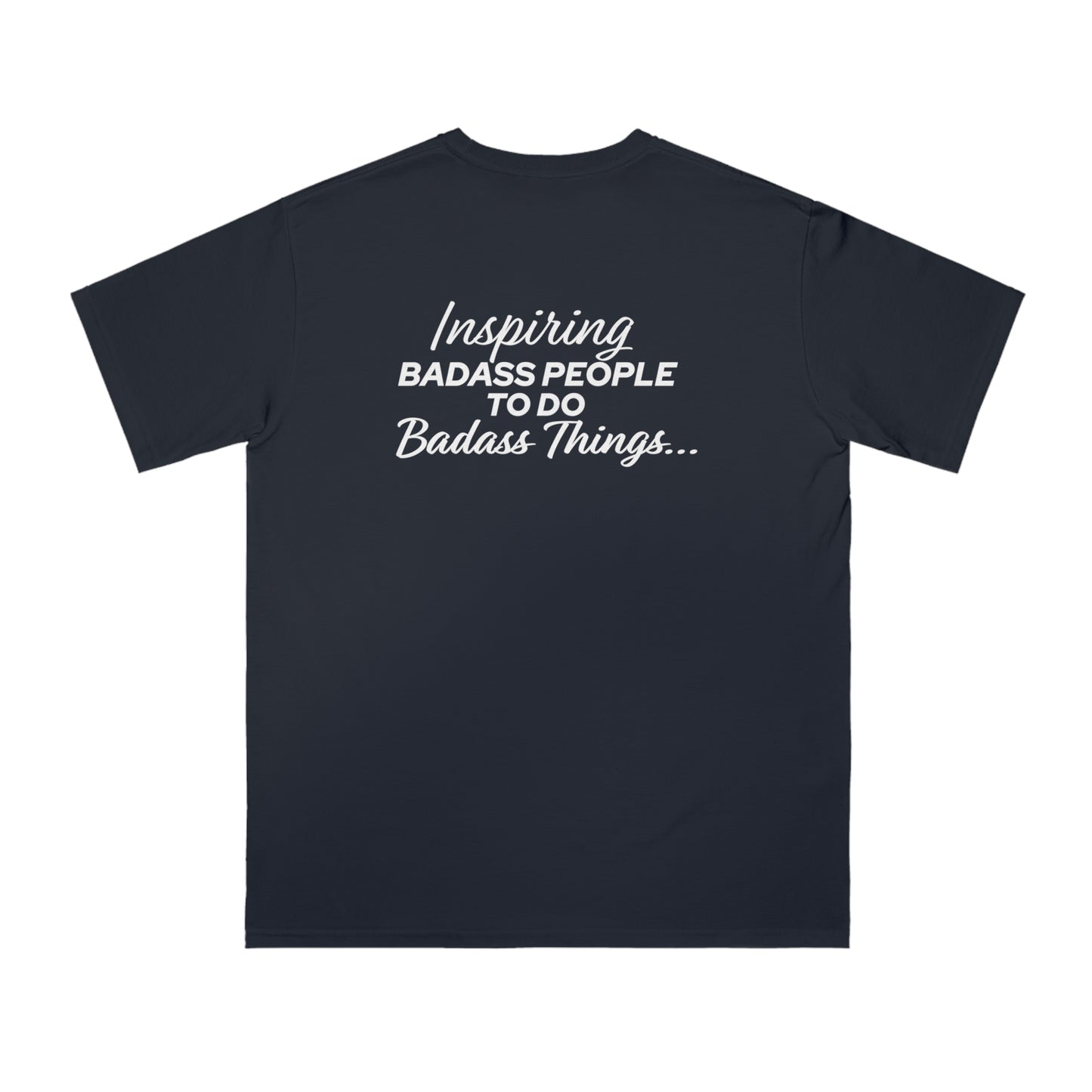 Organic Unisex Inspiring T-Shirt (Back)